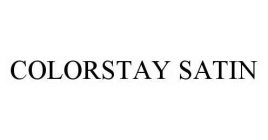 COLORSTAY SATIN