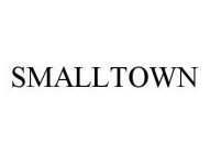 SMALLTOWN