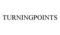 TURNINGPOINTS