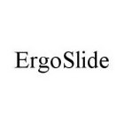 ERGOSLIDE