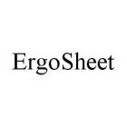 ERGOSHEET