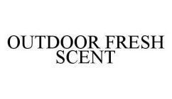 OUTDOOR FRESH SCENT