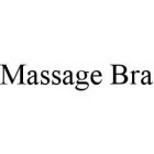 MASSAGE BRA