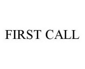 FIRST CALL