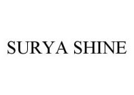 SURYA SHINE