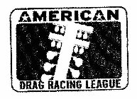 AMERICAN DRAG RACING LEAGUE