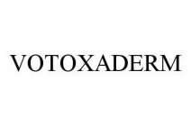 VOTOXADERM