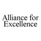 ALLIANCE FOR EXCELLENCE