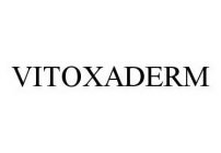 VITOXADERM