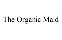 THE ORGANIC MAID