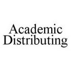 ACADEMIC DISTRIBUTING
