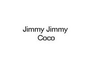 JIMMY JIMMY COCO