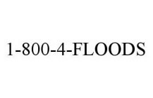 1-800-4-FLOODS