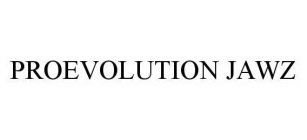 PROEVOLUTION JAWZ