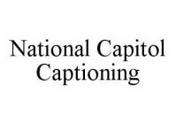 NATIONAL CAPITOL CAPTIONING