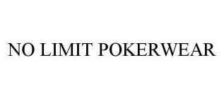 NO LIMIT POKERWEAR
