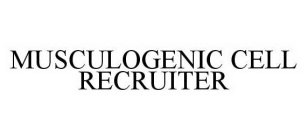 MUSCULOGENIC CELL RECRUITER