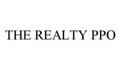 THE REALTY PPO