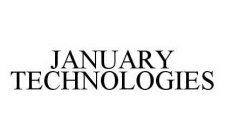 JANUARY TECHNOLOGIES