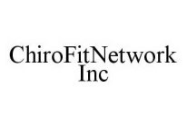 CHIROFITNETWORK INC