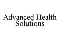 ADVANCED HEALTH SOLUTIONS
