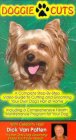 DOGGIE CUTS A COMPLETE STEP-BY-STEP VIDEO GUIDE TO CUTTING AND GROOMING YOUR OWN DOG HAIR AT HOME INCLUDING A COMPREHENSIVE HEALTH MAINTENANCE PROGRAM FOR YOUR DOG WITH CELEBRITY HOST DICK VAN PATTEN 