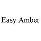 EASY AMBER