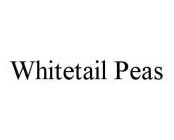 WHITETAIL PEAS