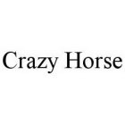 CRAZY HORSE