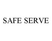 SAFE SERVE