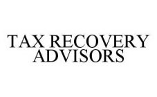 TAX RECOVERY ADVISORS