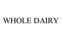 WHOLE DAIRY