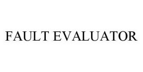 FAULT EVALUATOR