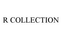 R COLLECTION