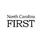 NORTH CAROLINA FIRST