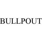 BULLPOUT