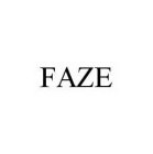 FAZE