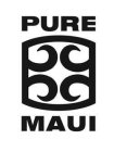 PURE MAUI