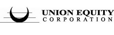 UNION EQUITY CORPORATION