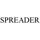 SPREADER