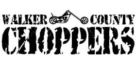 WALKER COUNTY CHOPPERS