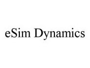 ESIM DYNAMICS