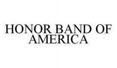 HONOR BAND OF AMERICA