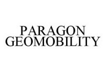 PARAGON GEOMOBILITY