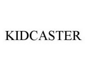 KIDCASTER