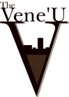 THE VENE 'U V