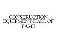 CONSTRUCTION EQUIPMENT HALL OF FAME