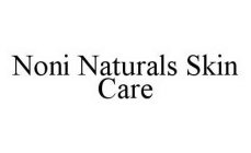 NONI NATURALS SKIN CARE