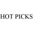 HOT PICKS