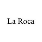 LA ROCA